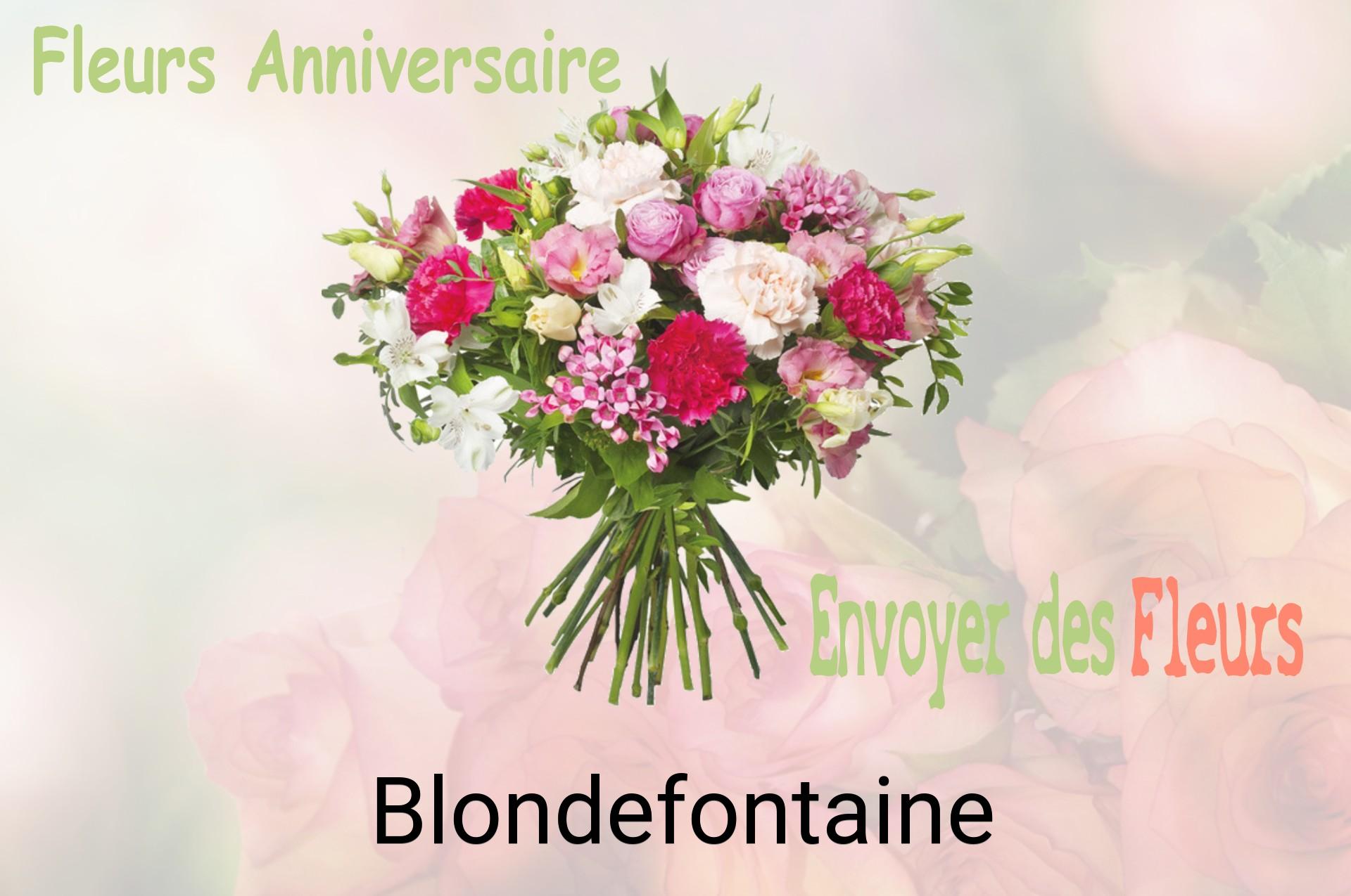 Bouquet de fleurs d’anniversaire livré à Blondefontaine